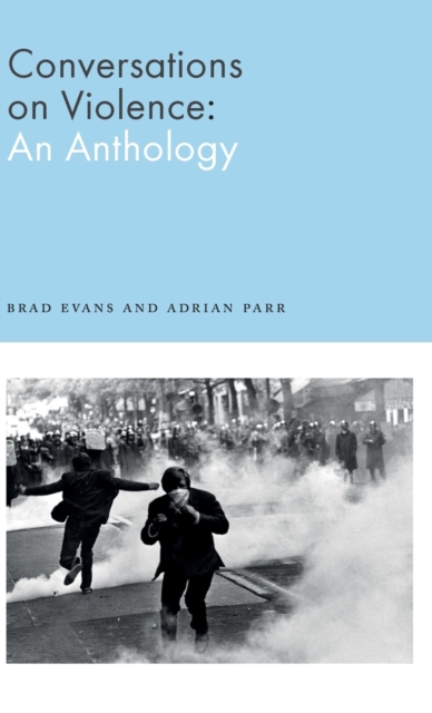 Conversations on Violence : An Anthology, Hardback Book
