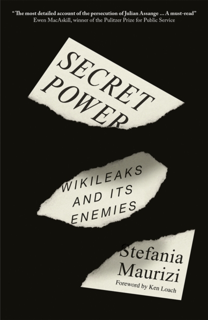 Secret Power : WikiLeaks and Its Enemies, EPUB eBook