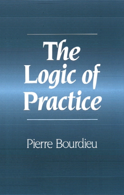 The Logic of Practice, Paperback / softback Book