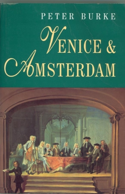 Venice and Amsterdam, Paperback / softback Book