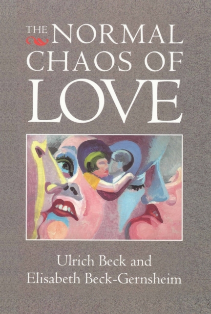 The Normal Chaos of Love, Paperback / softback Book