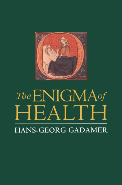 The Enigma of Health : The Art of Healing in a Scientific Age, Paperback / softback Book