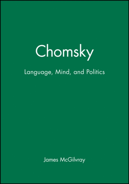 Chomsky : Language, Mind, and Politics, Paperback / softback Book