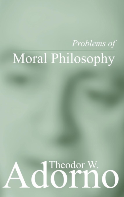 Problems of Moral Philosophy, Hardback Book