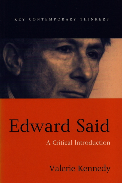 Edward Said : A Critical Introduction, Hardback Book