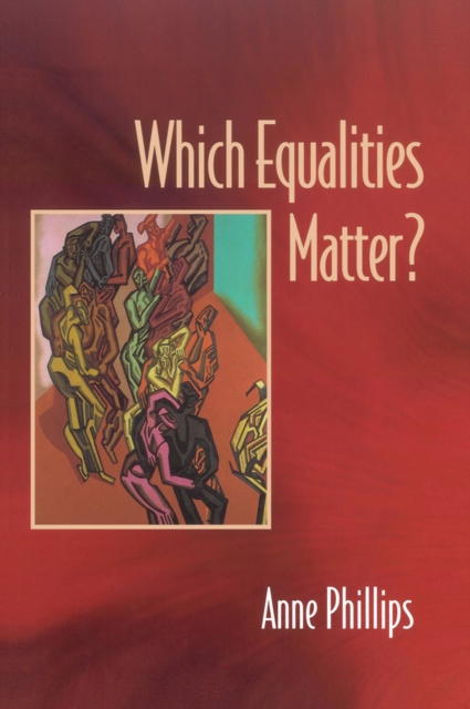 Which Equalities Matter?, Paperback / softback Book