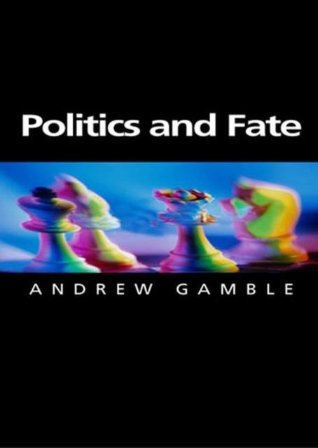 Politics and Fate, Hardback Book