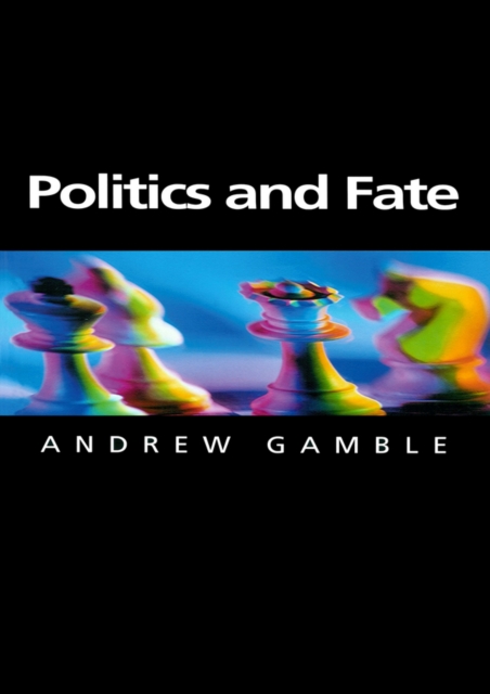Politics and Fate, Paperback / softback Book
