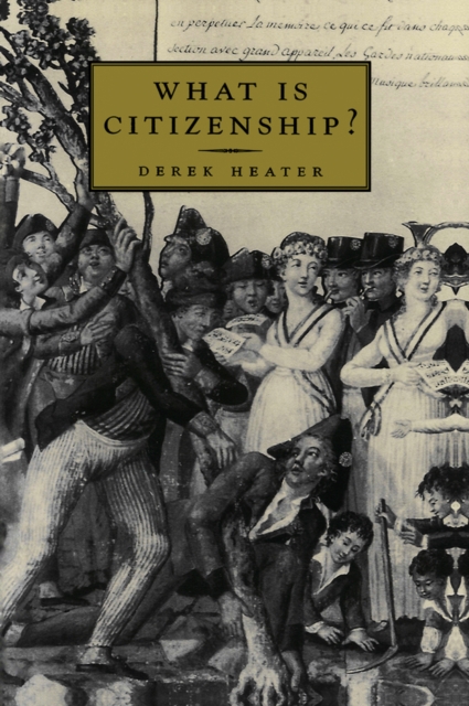 What is Citizenship?, Paperback / softback Book