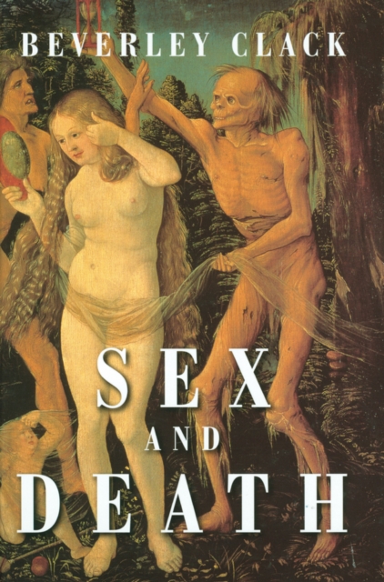 Sex and Death : A Reappraisal of Human Mortality, Paperback / softback Book
