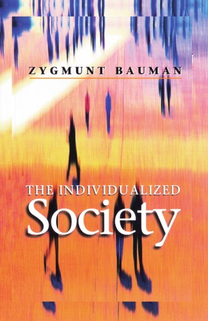 The Individualized Society, Paperback / softback Book