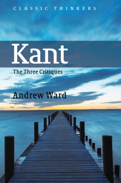 Kant : The Three Critiques, Paperback / softback Book