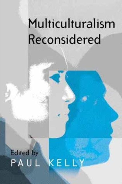 Multiculturalism Reconsidered : 'Culture and Equality' and its Critics, Paperback / softback Book