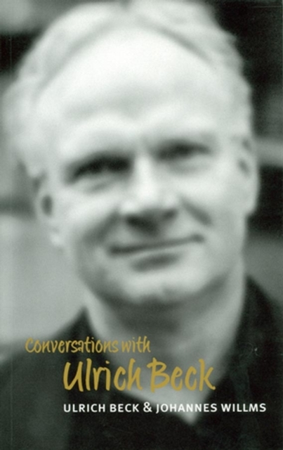 Conversations with Ulrich Beck, Hardback Book