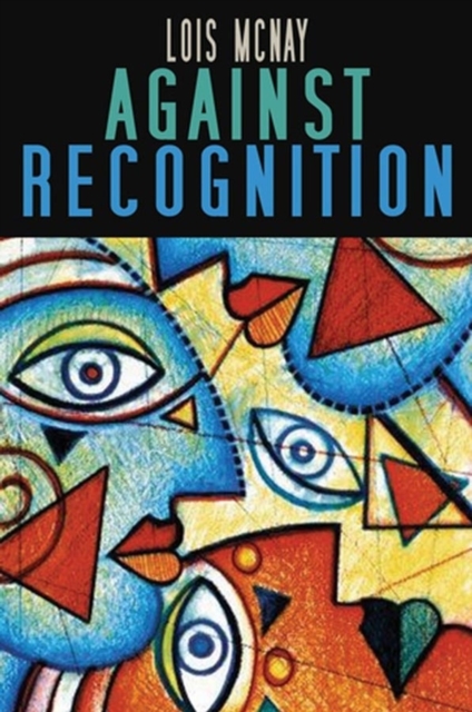 Against Recognition, Paperback / softback Book
