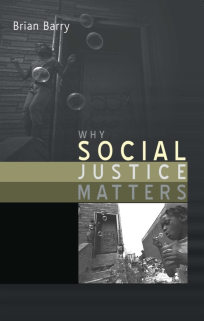 Why Social Justice Matters, Paperback / softback Book