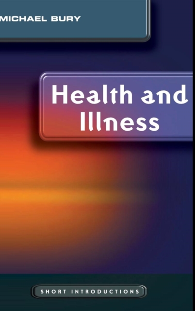 Health and Illness, Hardback Book