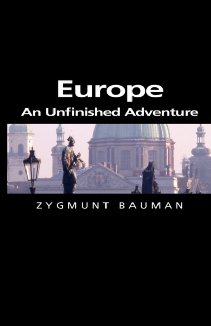 Europe : An Unfinished Adventure, Paperback / softback Book