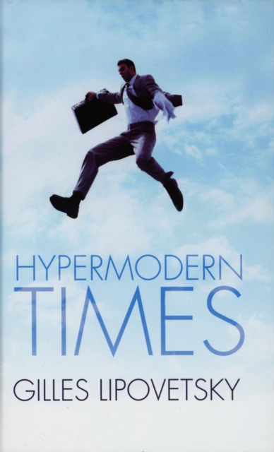 Hypermodern Times, Hardback Book