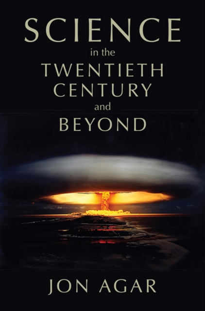 Science in the 20th Century and Beyond, Paperback / softback Book