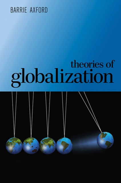 Theories of Globalization, Hardback Book