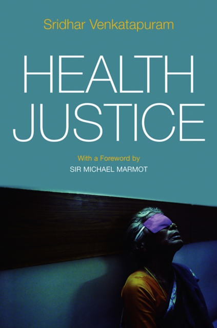 Health Justice : An Argument from the Capabilities Approach, EPUB eBook
