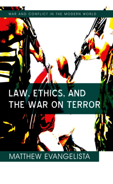 Law, Ethics, and the War on Terror, EPUB eBook