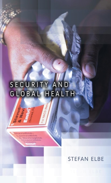 Security and Global Health, Hardback Book