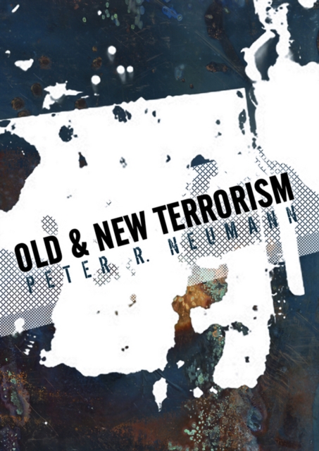 Old and New Terrorism, Hardback Book