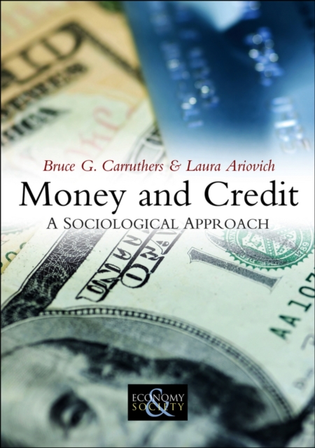Money and Credit : A Sociological Approach, Paperback / softback Book
