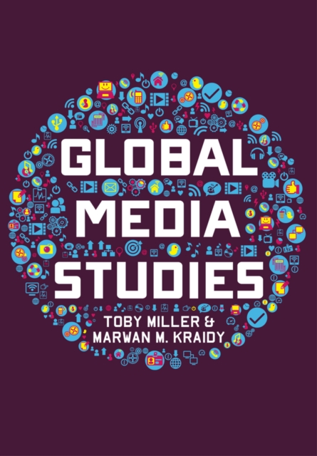 Global Media Studies, Hardback Book