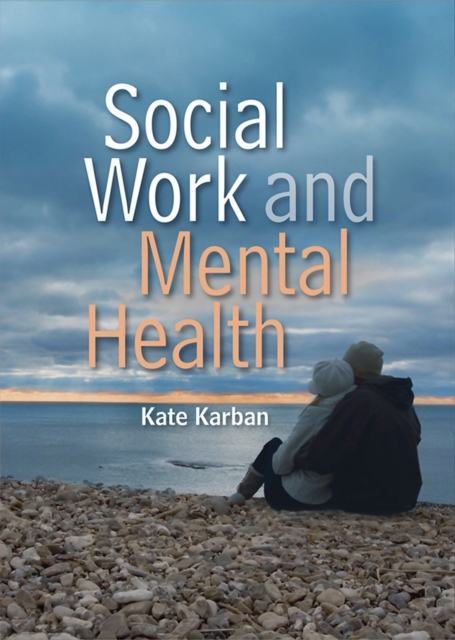 Social Work and Mental Health, Paperback / softback Book
