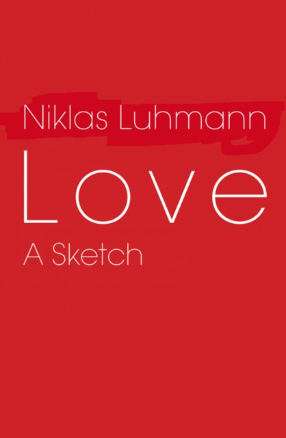 Love : A Sketch, Paperback / softback Book