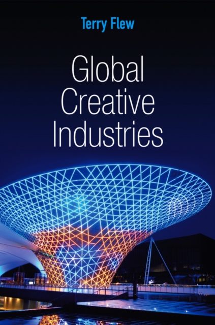 Global Creative Industries, Paperback / softback Book