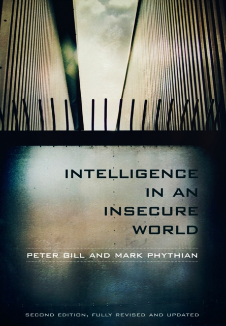 Intelligence in an Insecure World 2e, Paperback / softback Book
