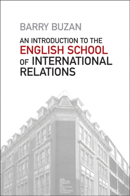 An Introduction to the English School of International Relations : The Societal Approach, Hardback Book