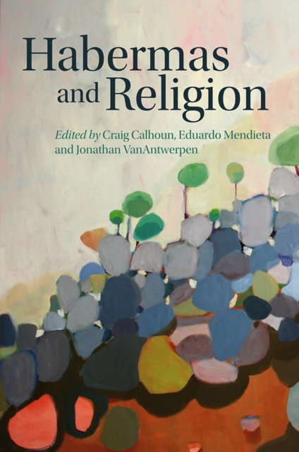 Habermas and Religion, Hardback Book