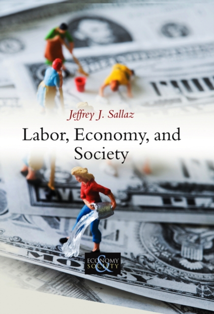 Labor, Economy, and Society, Paperback / softback Book