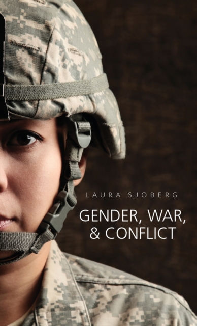 Gender, War, and Conflict, Hardback Book
