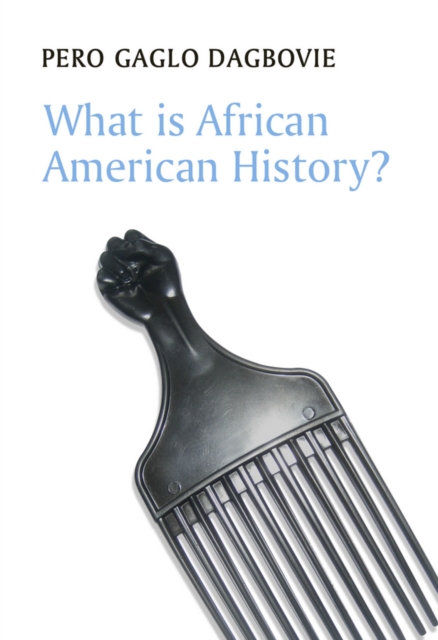 What is African American History?, Hardback Book