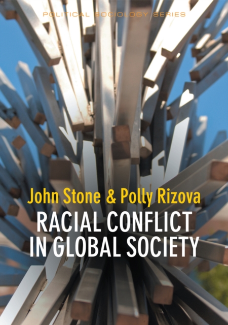 Racial Conflict in Global Society, Hardback Book