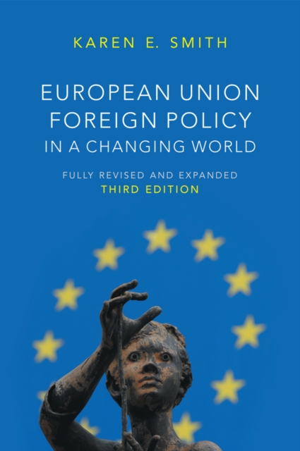 European Union Foreign Policy in a Changing World, Hardback Book