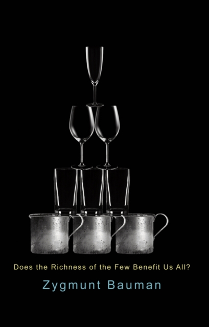 Does the Richness of the Few Benefit Us All?, Paperback / softback Book
