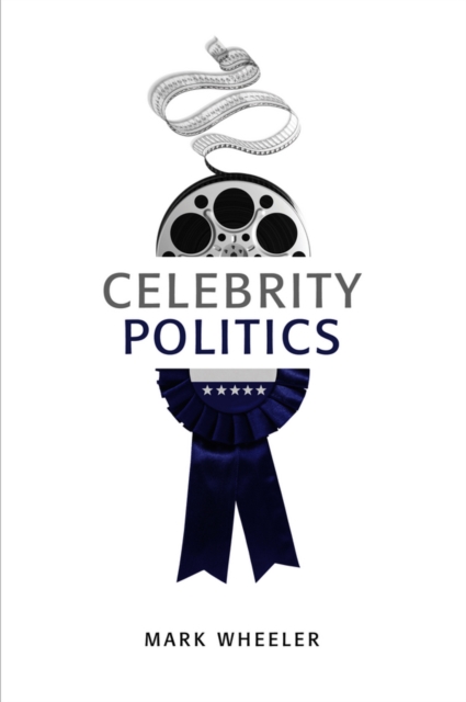 Celebrity Politics, EPUB eBook