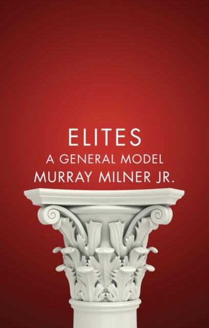 Elites : A General Model, Hardback Book