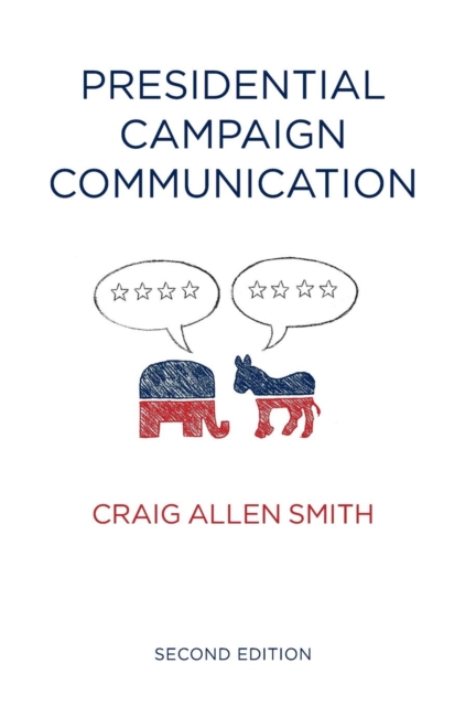Presidential Campaign Communication, Hardback Book