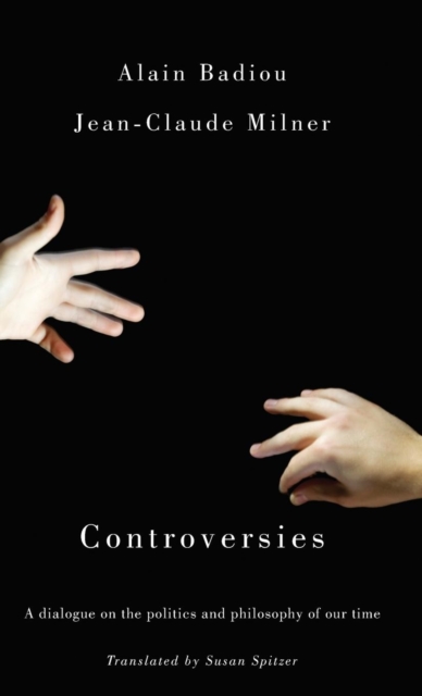 Controversies : Politics and Philosophy in our Time, Hardback Book