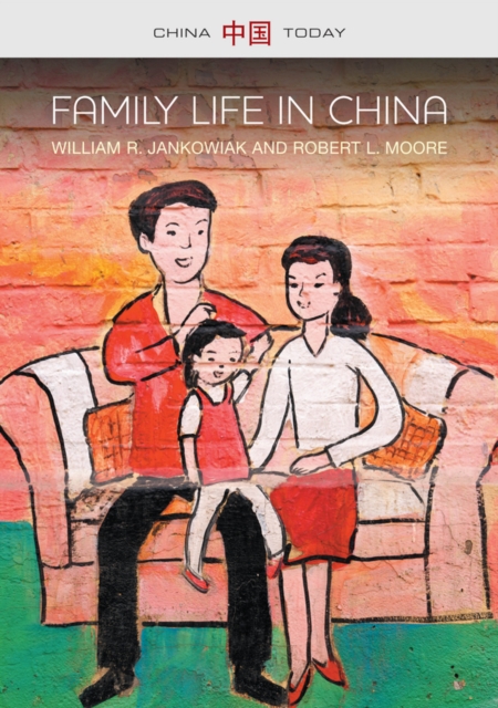 Family Life in China, Paperback / softback Book