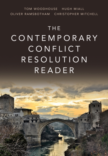 The Contemporary Conflict Resolution Reader, Hardback Book