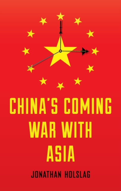 China's Coming War with Asia, Hardback Book